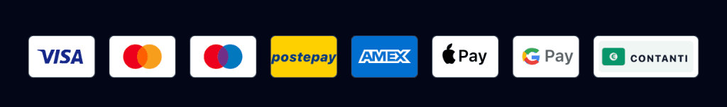Metodi di Pagamento: Visa, Mastercard, Maestro, PostePay, AMEX, Apple Pay, Google Pay, Contanti